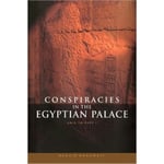 Conspiracies in the Egyptian Palace (häftad, eng)