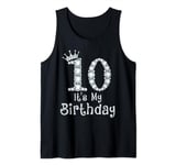 10 It's My Birthday 10 Years Old Happy 10th Birthday Girl Tank Top