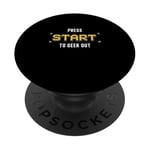 Press Start To Geek Out An Independent Video Game Developer PopSockets Adhesive PopGrip