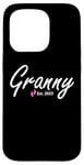 iPhone 15 Pro New Granny of a baby Girl Established 2025 Case