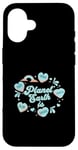 Coque pour iPhone 16 Planet Earth Is Unique T-shirt dynamique dynamique Alive Earth Day