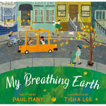 My Breathing Earth (inbunden, eng)