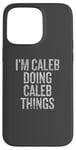 iPhone 15 Pro Max I'm Caleb Doing Caleb Things Funny Vintage Case