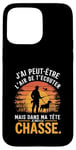 Coque pour iPhone 15 Pro Max Cadeau idée Drôle Chasseur Homme Chasseur Humour Chasse