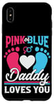 Coque pour iPhone XS Max Pink or Blue Daddy Loves You Annonce Grossesse 2025 Papa