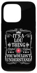 Coque pour iPhone 13 Pro Le nom de Lou est un truc que tu ne comprendrais pas