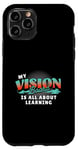 iPhone 11 Pro My Vision Board Is All About Learning Case