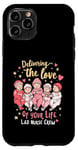 Coque pour iPhone 11 Pro Delivering the Love of Your Life – L&D Nurse Crew