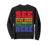 See This Is Why I Wanted To Stay Home This All This Right Sweatshirt