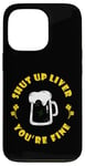 Coque pour iPhone 13 Pro Boire de la bière Saint Patrick's Shut Up Foie