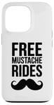 Coque pour iPhone 13 Pro Free Moustache Rides Moustache Face Sitting