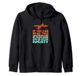 Funny RC Aircraft If You Can't Read This RC Plane Lovers Zip Hoodie