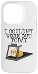 iPhone 14 Pro Cat On A Treadmill, I Couldn't Work Out Today, Fitness Funny Case