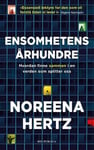 Ensomhetens århundre - hvordan finne sammen i en verden som splitter oss