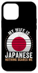 iPhone 12 mini My Wife Is Japanese Nothing Scares Me Japan Case