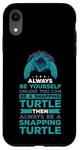 Coque pour iPhone XR Turtle Snapping What Can I Say Aligator Tortue cassante