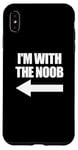 Coque pour iPhone XS Max I'm With The Noob Arrow Left Jeux vidéo Gamer Noob