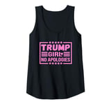 Womens Donald Trump Girl No Apologies Election 2024, Girls Trump Tank Top