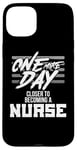 iPhone 15 Plus Nursing Student One More Day Closer Becoming a Nurse Case