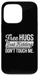 Coque pour iPhone 13 Pro Free Hugs Just Kidding Don't Touch Me Humour drôle Sarcastique