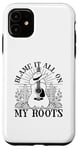 iPhone 11 Blame It All On My Roots Fun Country Music Case