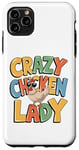 Coque pour iPhone 11 Pro Max Crazy Chicken Lover Hen Mom, Farm Fresh Eggs Farmer