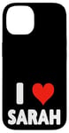 iPhone 14 I Love Sarah - Heart Case