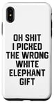 iPhone XS Max oh shit i picked the wrong white elephant gift Adults Case