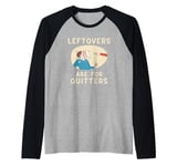 Pie Thrown in Face Leftovers Are For Quitters Raglan Baseball Tee