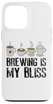 iPhone 13 Pro Max Coffee Brewing Is My Bliss Coffee Brewer Case