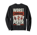 Cribbage Board Game Worst Cribbage Player Ever Sweatshirt