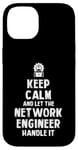 Coque pour iPhone 14 Keep Calm and let the Network Engineer handle it | Réseau