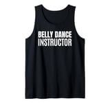 Belly dance instructor, professional belly dancer Tank Top