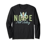 Disney Peter Pan Tinker Bell Nope Not Today Long Sleeve T-Shirt