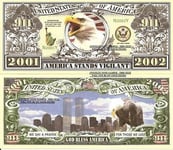 Novelty Dollar 9/11 America Stands Vigilant 2001 2002 Dollar Bills X 2