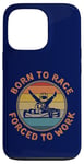 Coque pour iPhone 13 Pro Born To Race Kart Forcé de travailler Rétro Vintage Kart Racing