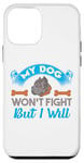 Coque pour iPhone 12 mini Citation Animale Amoureux des Chiens : Mon chien ne se battr