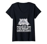 Womens It's A Persian Cat Thing You Wouldn't Understand V-Neck T-Shirt