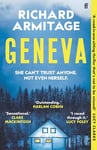 Geneva: the addictive new psychological suspense crime thriller for 2024, now a Richard and Judy Book Club pick!