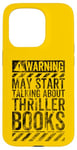 iPhone 15 Pro Funny Warning Sign May Start Talking About Thriller Books Case