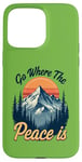 Coque pour iPhone 15 Pro Max Camping plein air amusant Go Where The Peace Is Homme/Femme Camper