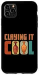 Coque pour iPhone 11 Pro Max Pottery Claying It Cool Machine à poterie