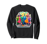 Guys Dolls Retro New York Theatre Musicals Sweatshirt