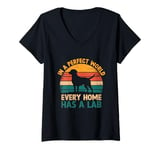 Womens In A Perfect World Every Home Has A Lab Labrador Retriever V-Neck T-Shirt