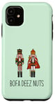 iPhone 11 BOFA DEEZ NUTS Funny Nutcracker Christmas Cracker Nutz Meme Case