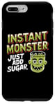 Coque pour iPhone 7 Plus/8 Plus Instant Monster, il suffit d'ajouter du sucre pour Halloween