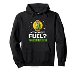 My Workout Fuel? Pickle Juice! Cucumber Vegan Fitness Pullover Hoodie