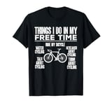 Watch Cycling Research About Cycling Funny Bicycle T-Shirt