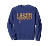 Laser Queen Hair Removal Aesthetic Nurse Laser Tech Sweatshirt