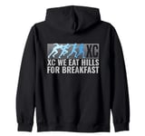 We Eat Hills For Breakfast Funny Cross Country Running Zip Hoodie